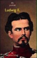 Ludwig II | 9999903449287 | Martha Schad