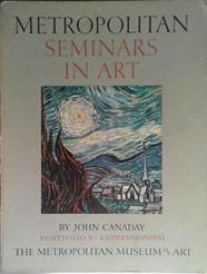 Metropolitan Seminars in Art | 9999903416715 | John Canaday