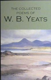 The Collected Poems of W. B. Yeats | 9781853264542 | Yeats, W.B.