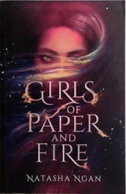Girls of Paper and Fire | 9999903487586 | natasha Ngan