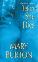 Before She Dies | 9999903401957 | Mary Burton