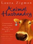 Animal Husbandry | 9999903350330 | Laura Zigman
