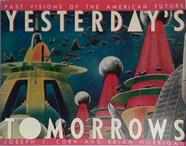 Yesterday's Tomorrows | 9999903400998 | Joseph J. Corn Brian Horrigan