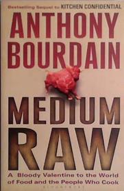 Medium Raw | 9999903412854 | Bourdain, Anthony