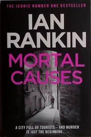 Mortal Causes | 9999903476160 | Ian Rankin