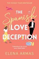 The Spanish Love Deception | 9999903438960 | Elena Armas