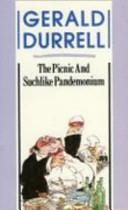 The Picnic and Suchlike Pandemonium | 9999903332947 | Durrell, Gerald