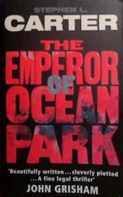The Emperor of Ocean Park | 9999903527916 | Stephen Carter,
