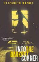 Into the Darkest Corner | 9999902683781 | Elizabeth Haynes