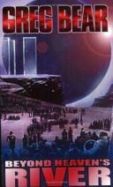Beyond Heaven's River | 9999903233817 | Greg Bear