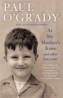 At My Mother?s Knee | 9999903318965 | Paul O?Grady,