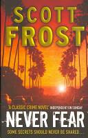 Never Fear | 9999902882559 | Scott Frost,