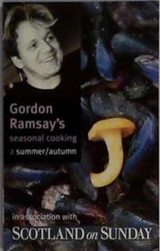 Gordon Ramsay's Seasonal Cooking. 2 Summer/Autumn | 9999903401186