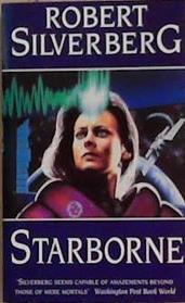 Starborne | 9999903358381 | Robert Silverberg