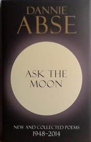 Ask the Moon | 9999903484905 | Dannie Abse