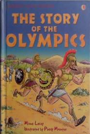 The Story of the Olympics | 9999903497691 | Minna Lacey