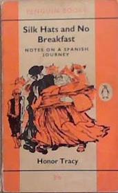 Silk Hats and No Breakfast | 9999903317586 | Honor Tracy