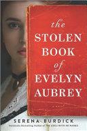 The Stolen Book of Evelyn Aubrey | 9999903272762 | Serena Burdick