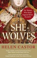 She-wolves | 9999903437918 | Helen Castor