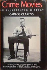 Crime Movies | 9999903392446 | Carlos Clarens