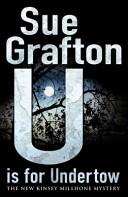 U is for Undertow | 9999902828069 | Sue Grafton