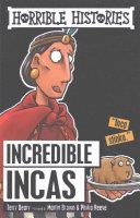 Incredible Incas. Horrible Histories | 9999902538845 | Deary, Terry & Brown, Martin