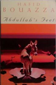 Abdullah's Feet | 9999903510857 | Hafid Bouazza