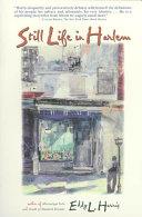 Still Life in Harlem | 9999903406884 | Eddy L. Harris