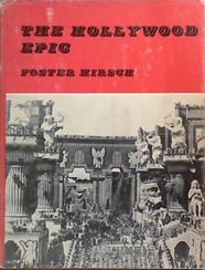 The Hollywood Epic | 9999903386735 | Foster Hirsch
