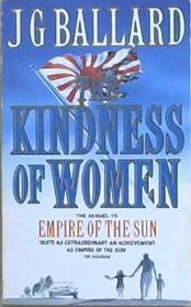 The kindness of women | 9999903382553 | J. G. Ballard