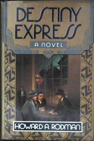 Destiny Express | 9999902979556 | Howard Rodman