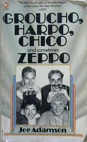 Groucho, Harpo, Chico, and Sometimes Zeppo | 9999903426509 | Joe Adamson