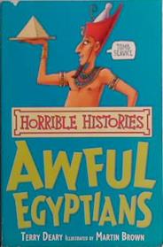 Awful Egyptians | 9999903469599 | Terry Deary,