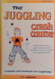 The Juggling Crash Course | 9999903479543 | C.L. Jamieson