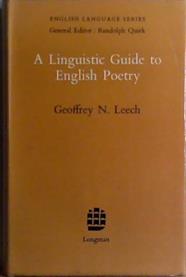 A Linguistic Guide to English Poetry | 9999903425298 | Geoffrey N. Leech