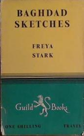 Baghdad Sketches | 9999903427193 | Freya Stark