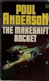 The Makeshift Rocket | 9999903403432 | Poul Anderson