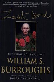 Last Words | 9999903324348 | William S. Burroughs