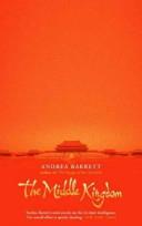 The Middle Kingdom | 9999902451427 | Andrea Barrett