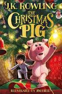 The Christmas Pig | 9999903516958 | j.K. Rowling
