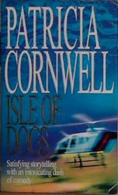 Isle of Dogs | 9780751531886 | Patricia Cornwell