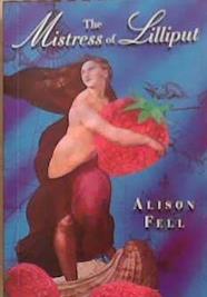 The Mistress of Lilliput, Or, the Pursuit | 9999903329473 | Alison Fell