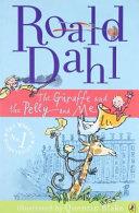 The giraffe and the pelly and me | 9999903461258 | Roald Dahl; illustrated by Quentin Blake