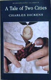 A Tale of Two Cities (Wordsworth Classics) | 9999903062554 | Dickens, Charles