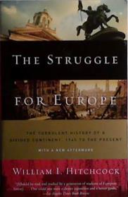 The Struggle for Europe | 9999903418443 | William I. Hitchcock
