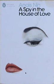 A spy in the house of love | 9999903179580 | Anais Nin