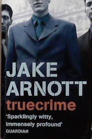 Truecrime | 9999903318323 | Arnott, Jake