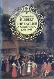 The English: A Social History 1066-1945 | 9999903242178 | Christopher Hibbert