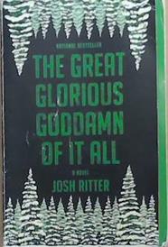 The Great Glorious Goddamn of It All | 9999903344537 | Josh Ritter