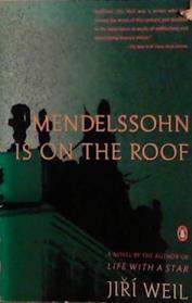 Menelssohn is on the Roof | 9999903493211 | Jiri Weil